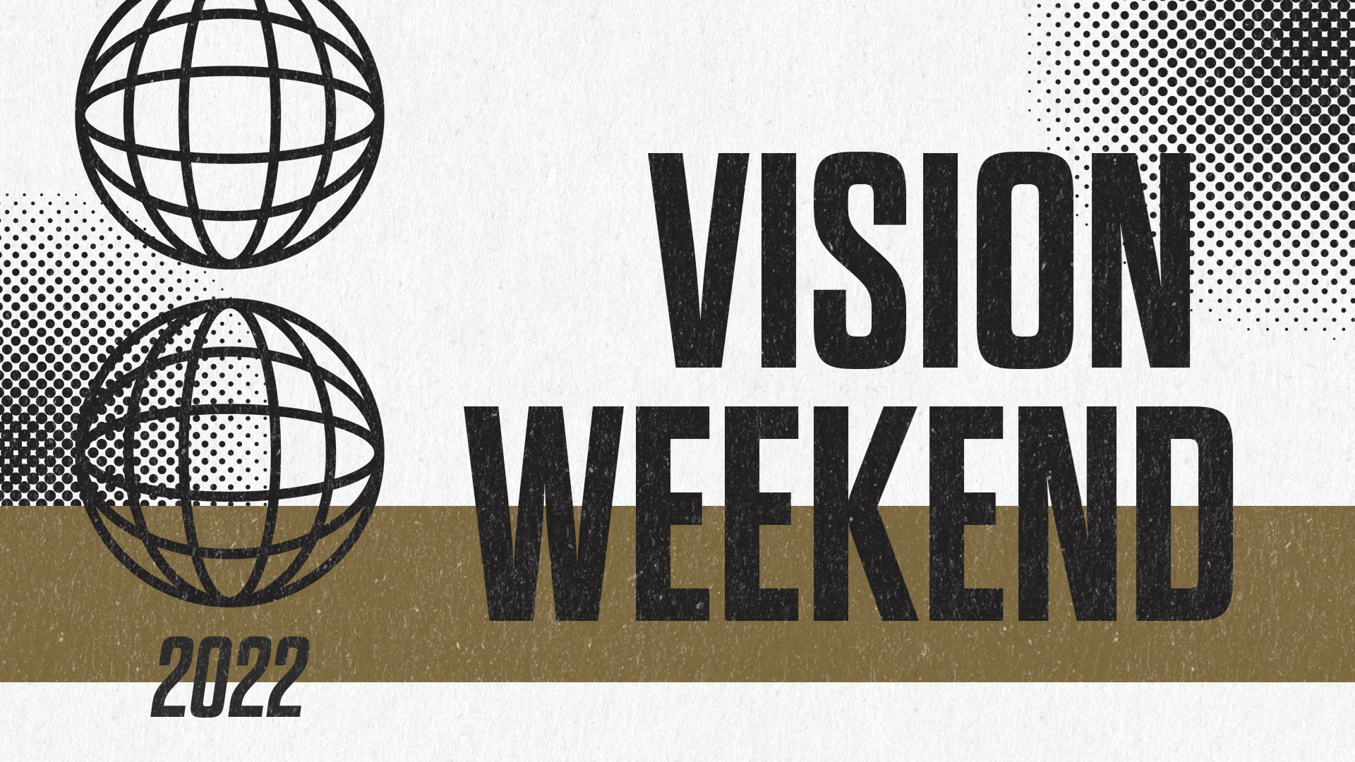 Houston's First Series: Vision Weekend
