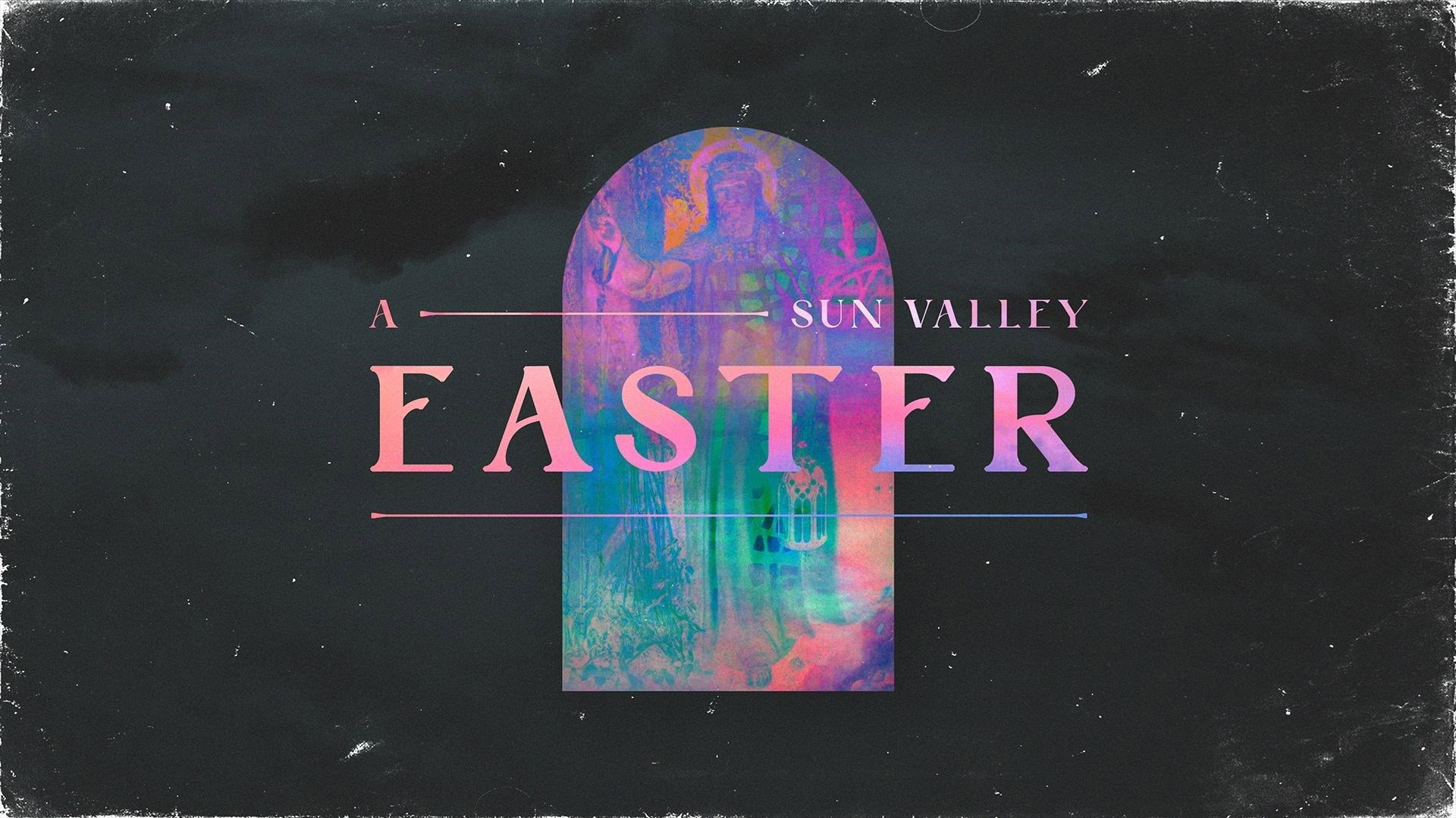 Houston's First Message: A Sun Valley Easter